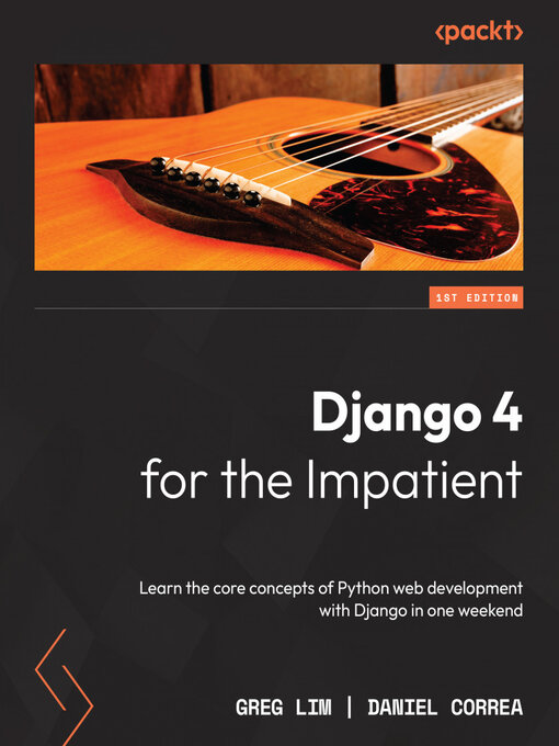 Title details for Django 4 for the Impatient by Greg Lim - Wait list